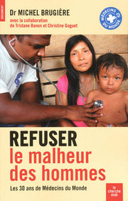 Refuser le malheur des hommes