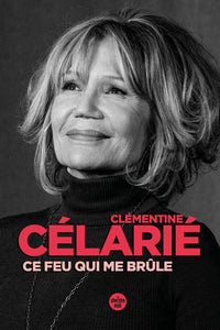 Ce feu qui brûle