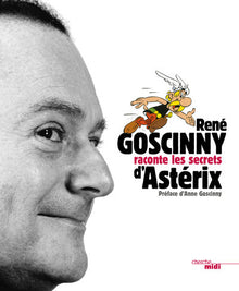 René Goscinny raconte les secrets d'Asterix