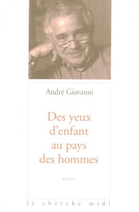 Des yeux d'enfant au pays des hommes