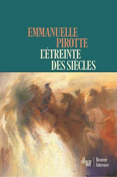 L'Étreinte des siècles