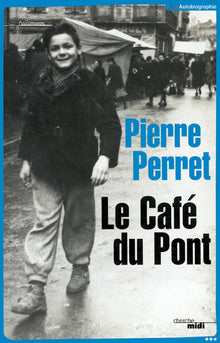 Le café du Pont: Parfums d'enfance