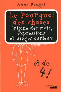 Le pourquoi des choses tome 4