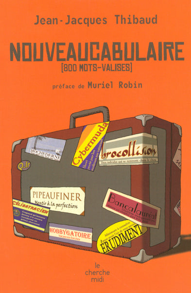 Nouveaucabulaire: 800 mots valises