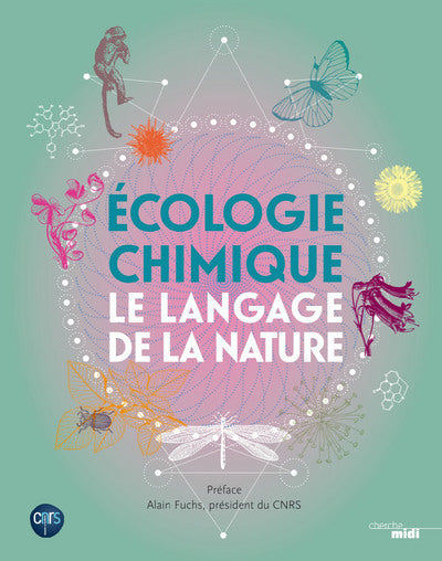 Écologie chimique, le langage de la nature