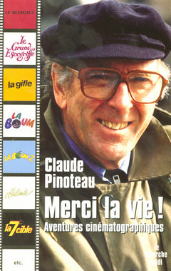 MERCI LA VIE! AVENTURES CINEMATOGRAPHIQUES