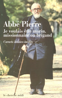 Je voulais être marin missionnaire ou brigand