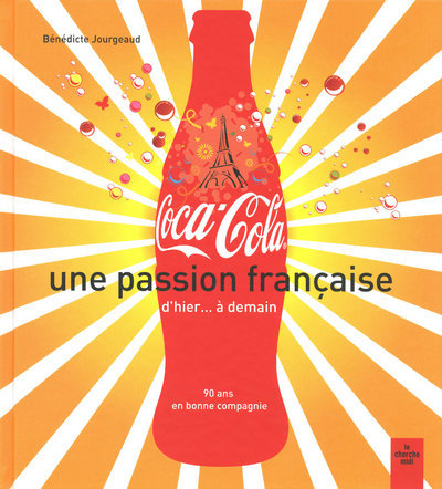 Coca Cola, une passion française