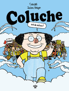 coluche est de retour