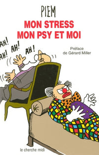 Mon stress, mon Psy et moi