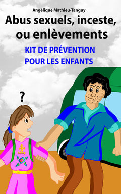 Abus sexuels, inceste ou enlèvements