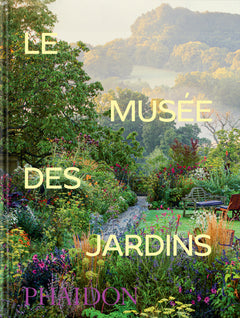 Le musée des jardins