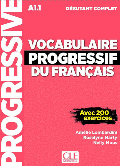 Vocabulaire progressif du français - Niveau débutant complet (A1.1)