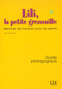 Lili petite grenouille 1 prof de francais