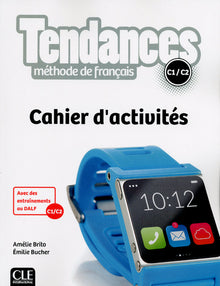 Tendances - Niveaux C1/C2 - Cahier d'activités