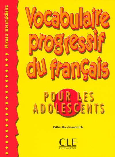 Vocabulaire progressive pour ados intermédiaire