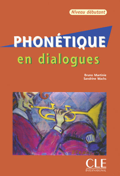 Phonétique en dialogues - Niveau débutant