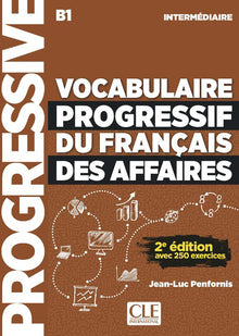 Vocabulaire progressif du français des affaires - Niveau intermédiaire