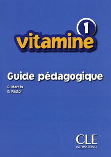 Vitamine 1 guide pédagogique - de français