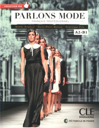 Parlons mode - Niveaux A2/B1 - Livre + CD