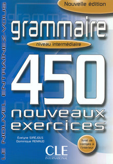 Le nouvel entrainez-vous grammaire 450 nouveauxexercices intermediaire