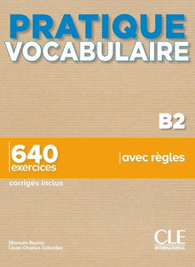 Pratique Vocabulaire - Niveau B2