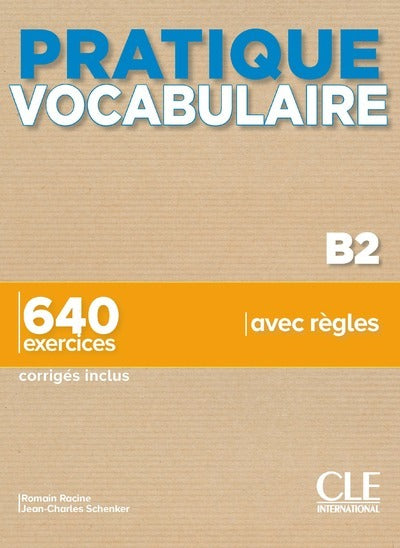 Pratique Vocabulaire - Niveau B2