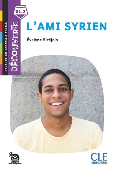 Découverte niveau 6 B1.2 - L'ami Syrien