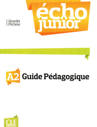 Echo junior A2 Guide pédagogique