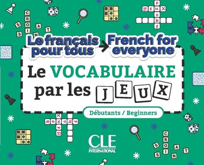 Le vocabulaire par les jeux