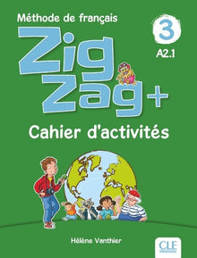 Zigzag plus niveau 3 exercices - Cahier d'activités
