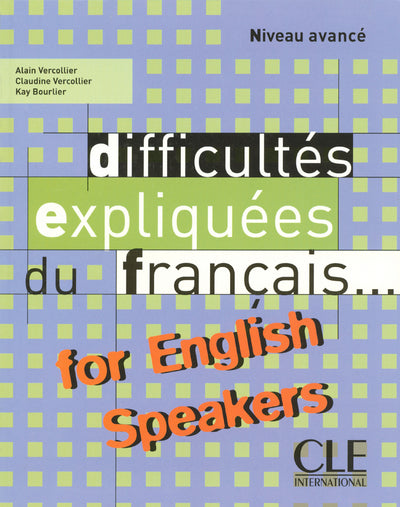 Difficultés expliquées du français... for English speakers
