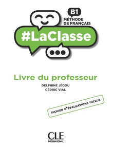 La classe niveau B1 guide pédagogique