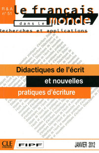 Didactique de l'écrit, nouvelles écritures et plurri - recherche et applications n51