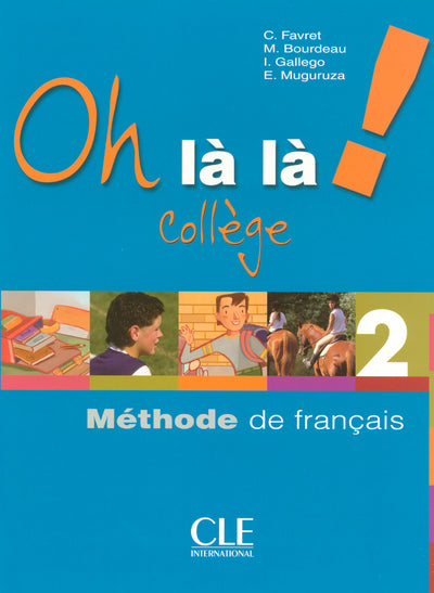 Oh la la! 2 Collège