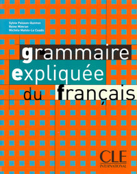 Grammaire expliquee du francais