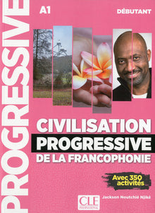 Civilisation progressive de la francophonie - Niveau débutant (A1)