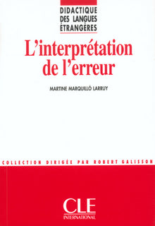 L'interprétation de l'erreur - Didactique des langues étrangères