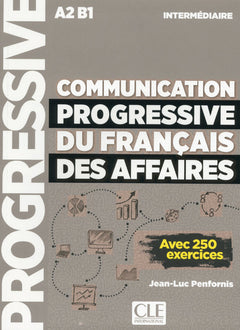 Communication progressive du français des affaires - niveau intermédiaire A2-B1