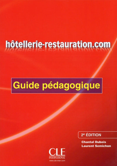 Hôtellerie-restauration.com - Guide pédagogique