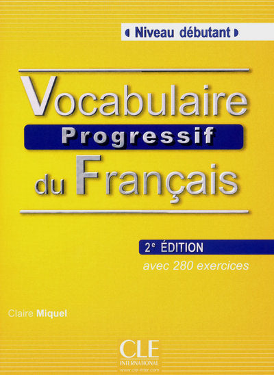 Vocabulaire progressif du français - Niveau débutant