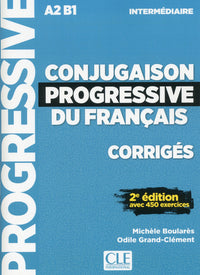 Conjugaison progressive du français - Corrigés - Niveau intermédiaire