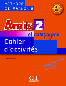 Amis et compagnie niveau 2 Cahier d'activites