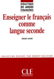 DLE Enseigner le français comme langue seconde