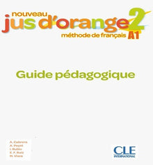 Jus d'orange niv.2 professeur + CD 2è éd.