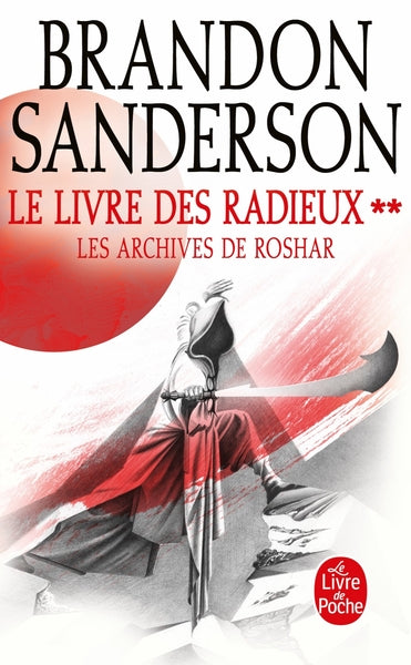 Le livre des radieux, volume 2