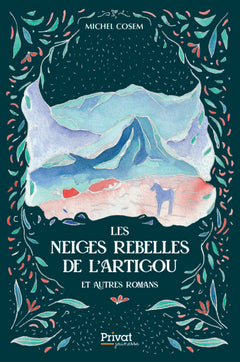 Les neiges rebelles de l'Artigou