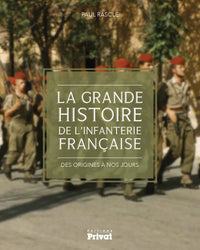 Grande histoire de l'infanterie française