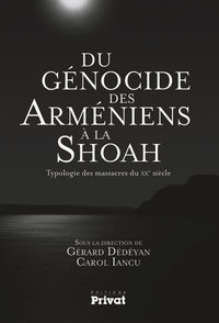 Du génocide des Arméniens à la Shoah