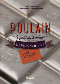 Poulain, Le goût du bonheur depuis 170 ans